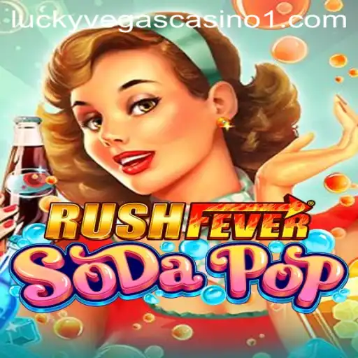 Explore the Excitement of RushFeverSodaPop: The Ultimate Gaming Experience with a Twist